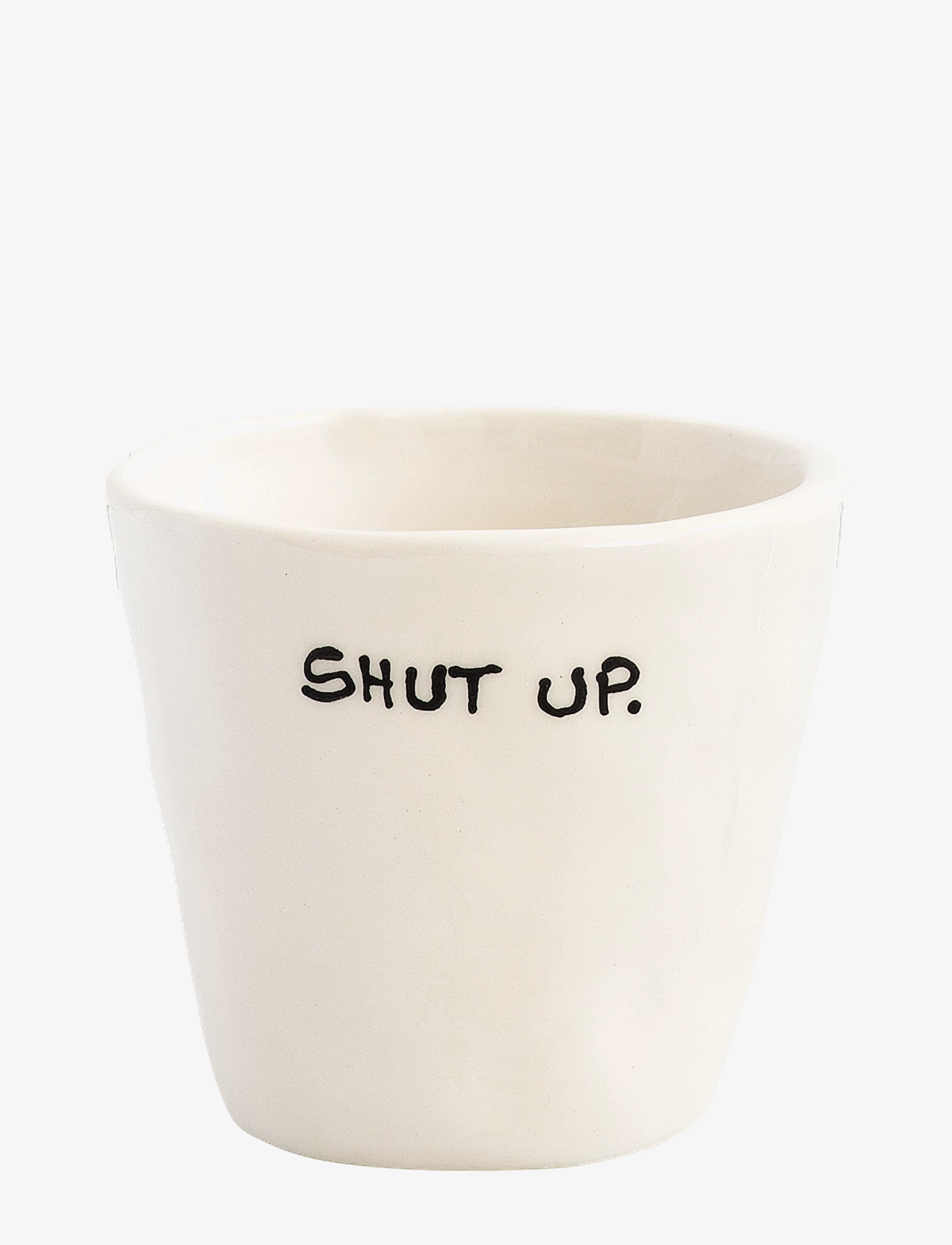 Anna + Nina Espresso Cup Shut Up, 8 CL, Cream, Kopper Og Krus > Espressokopper, Unisex