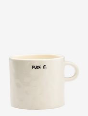 Fuck It Mug - WHITE