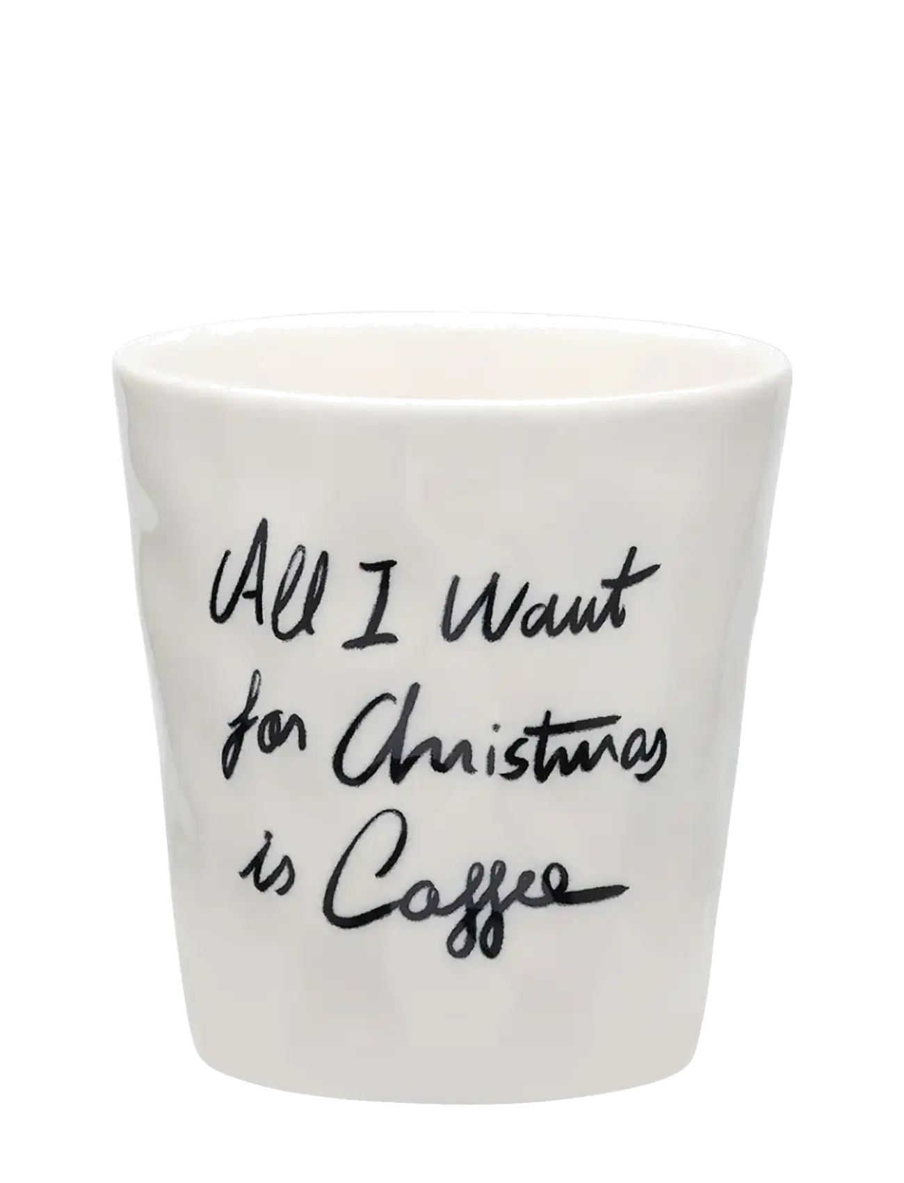 Anna + Nina All I Want Is Coffee Cup - Anna + Nina - WHITE / white