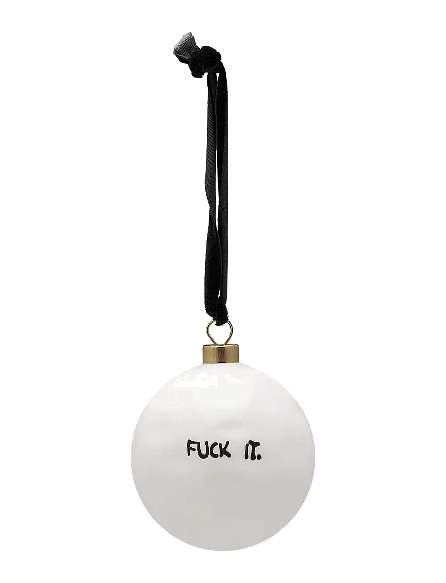 Anna + Nina - Fuck It Ornament - weihnachtskugeln - white - 1