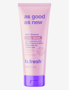 As Good As New Skin Renewal Body Serum, B.Fresh