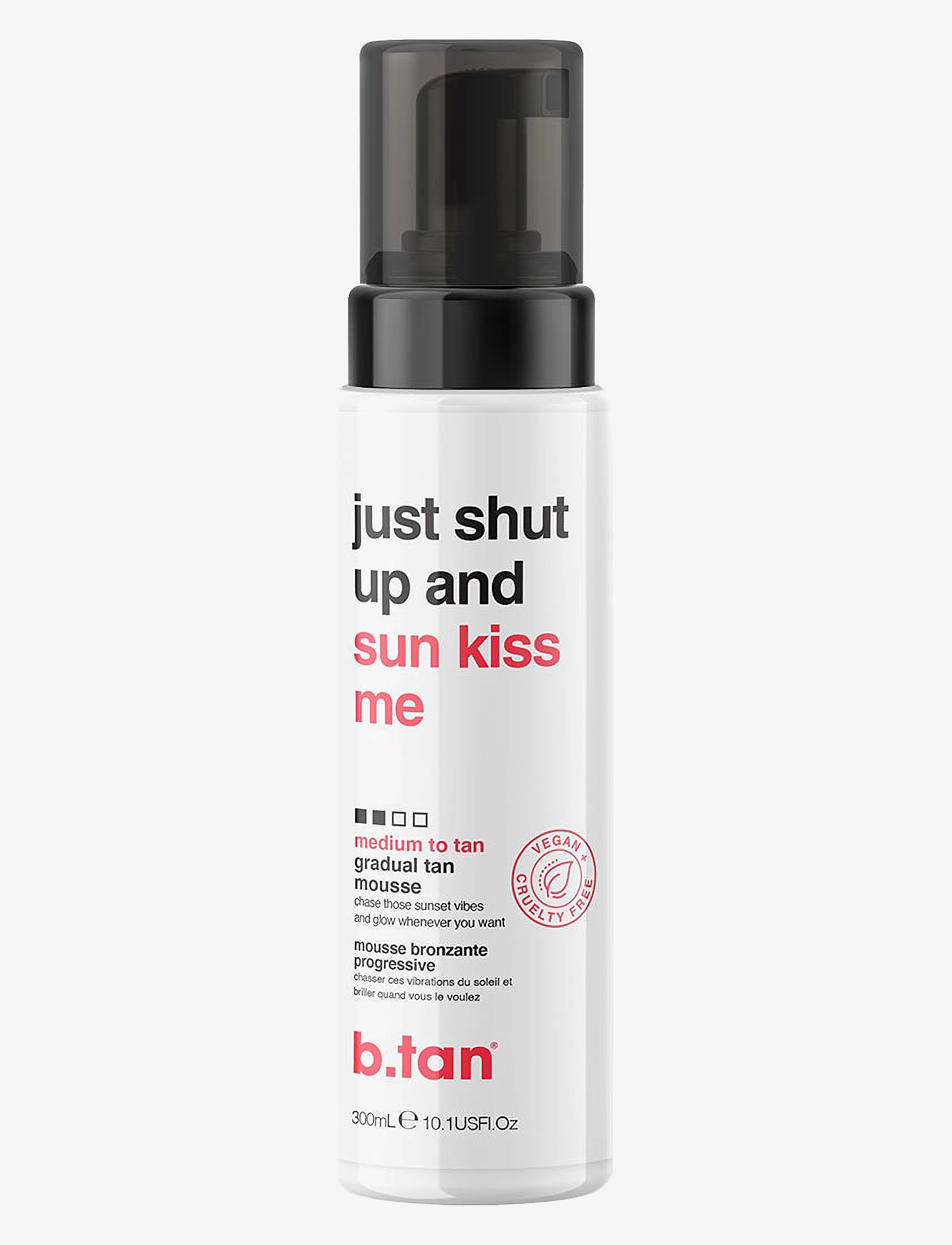 B.Tan Just Shut Up & Sunkiss Me Gradual Tan Mousse, 300 ml, Nude, Selvbruner > Mousse, Dame