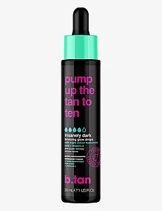 Pump Up The Tan To Ten Bronzing Glow Drops, B.Tan