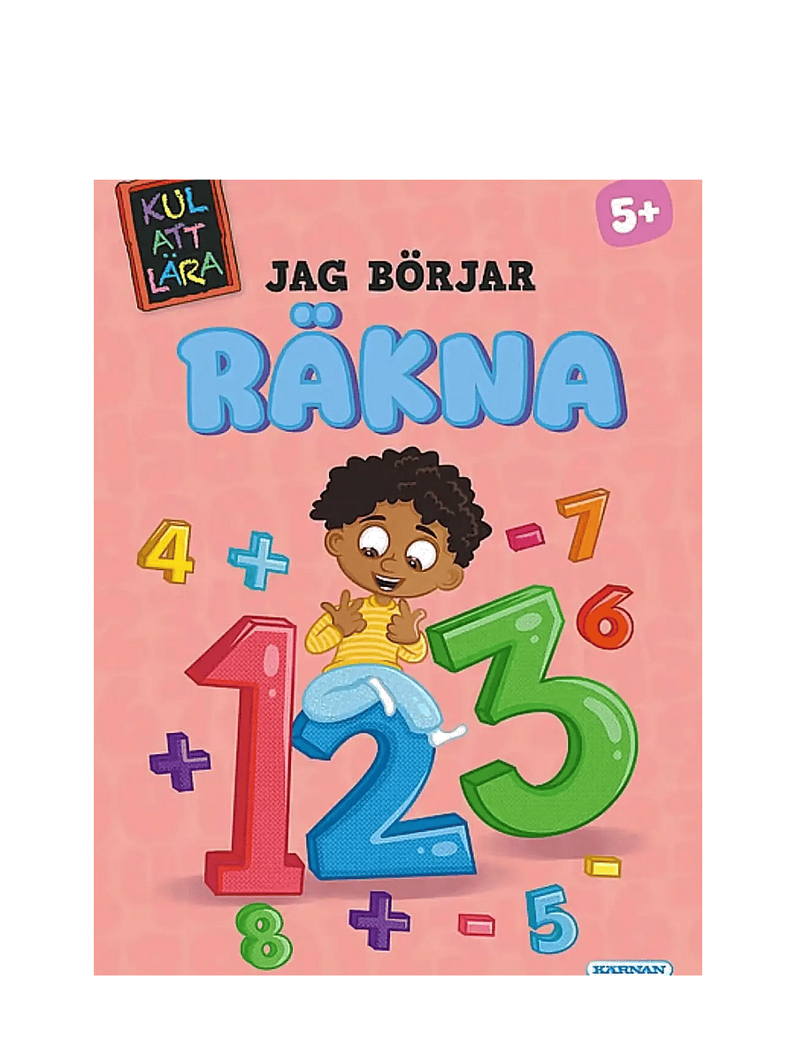 Kärnan - KUL ATT LÄRA- JAG BÖRJAR RÄKNA - pedagogiska barnböcker - multi - 0