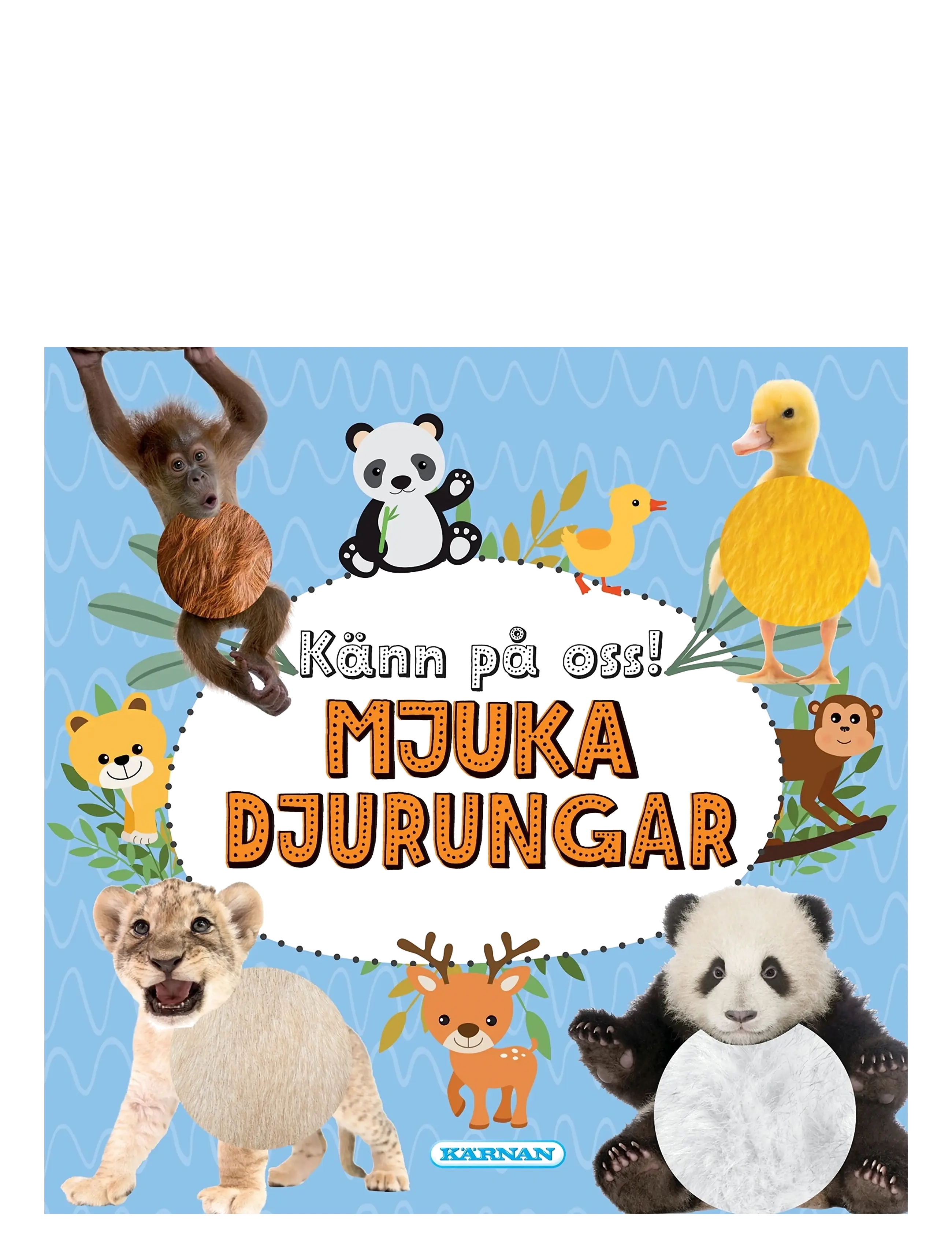 Kärnan KÄNN PÅ OSS! MJUKA DJURUNGAR - Babyböcker - MULTI / multi
