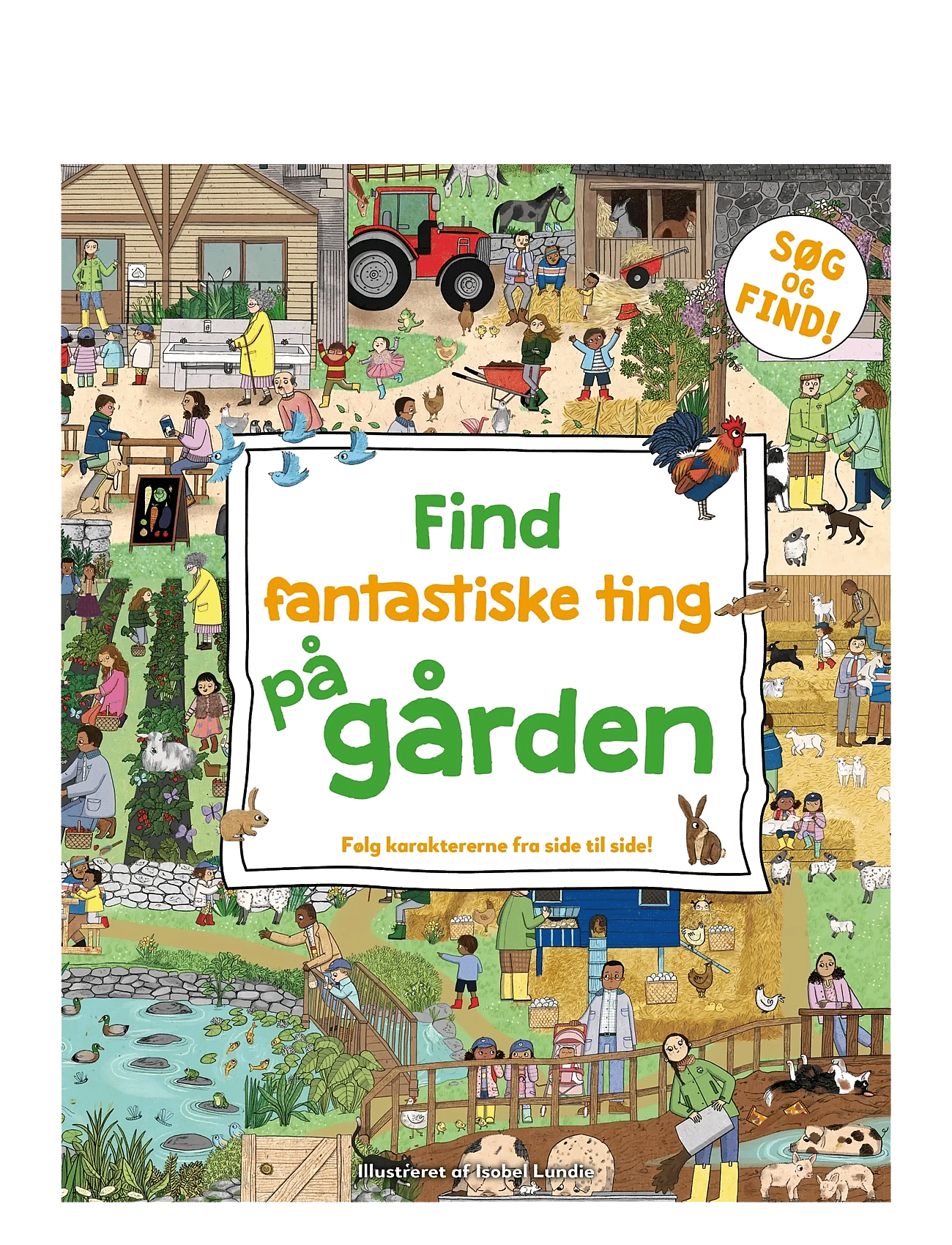 Find fantastiske ting på gården