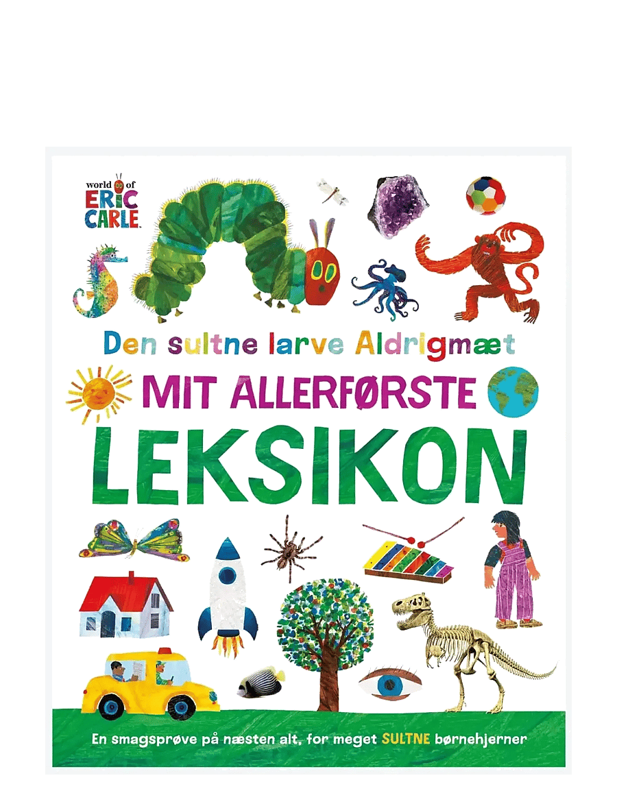 GLOBE - Den sultne larve Aldrigmæt - Mit allerførste leksikon - børnebøger - children's book - 1