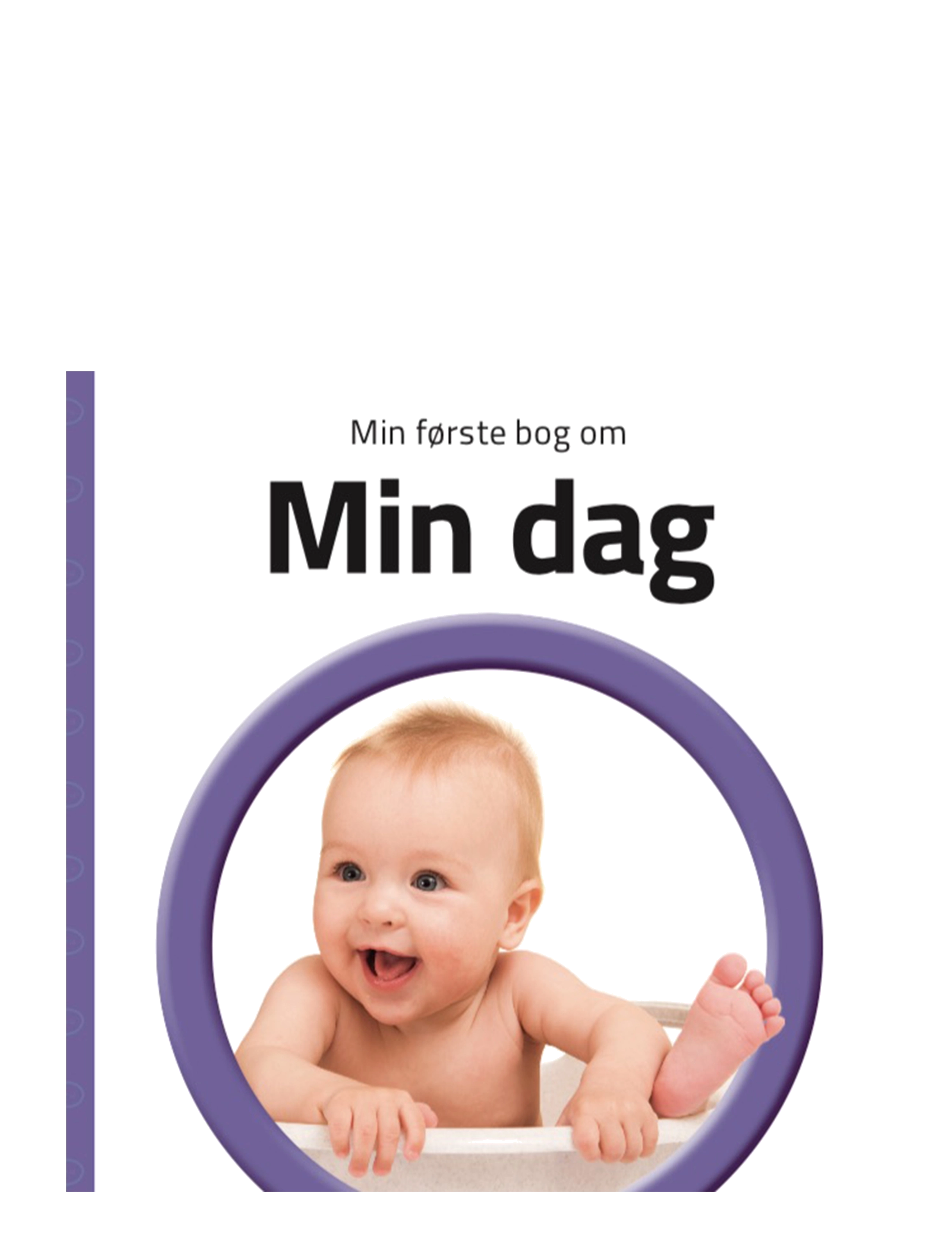 GLOBE Min Første Bog Om Min Dag, Børn, Babyens Første Bog, Multi/mønstret, Str: DANISH