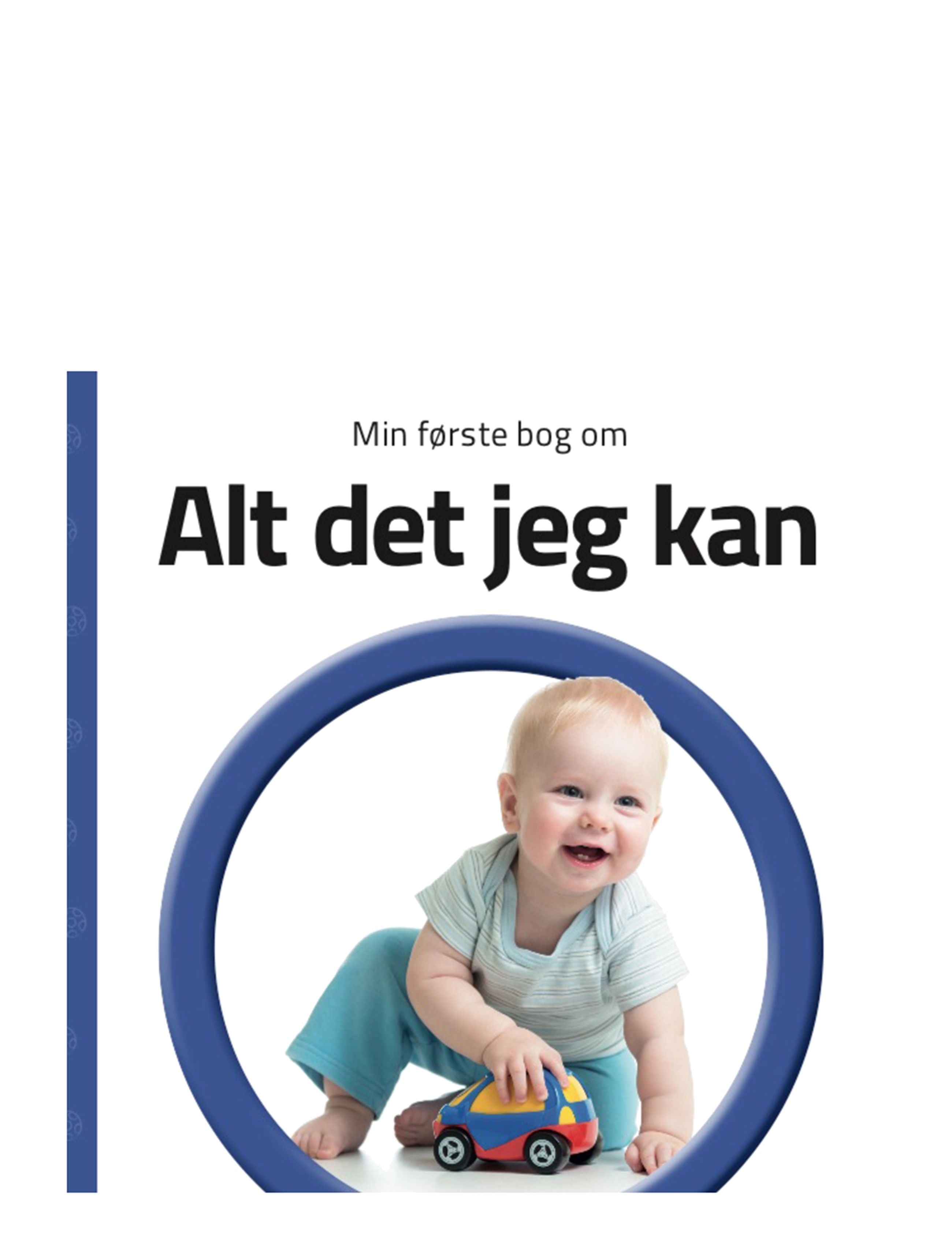 GLOBE Min Første Bog Om Alt Det Jeg Kan, DANISH, Multi/patterned, Babybøger > Pædagogiske Bøger, Børn