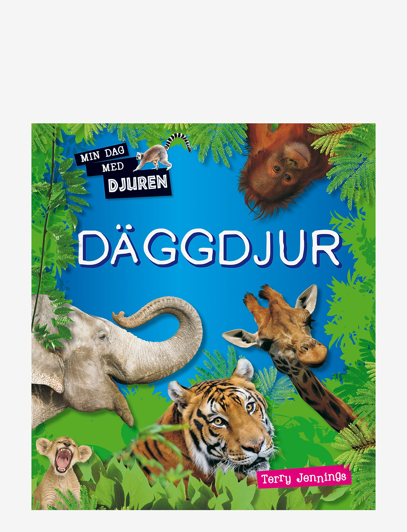 GLOBE - Min dag med djuren: Däggdjur - laveste priser - children's book - 0