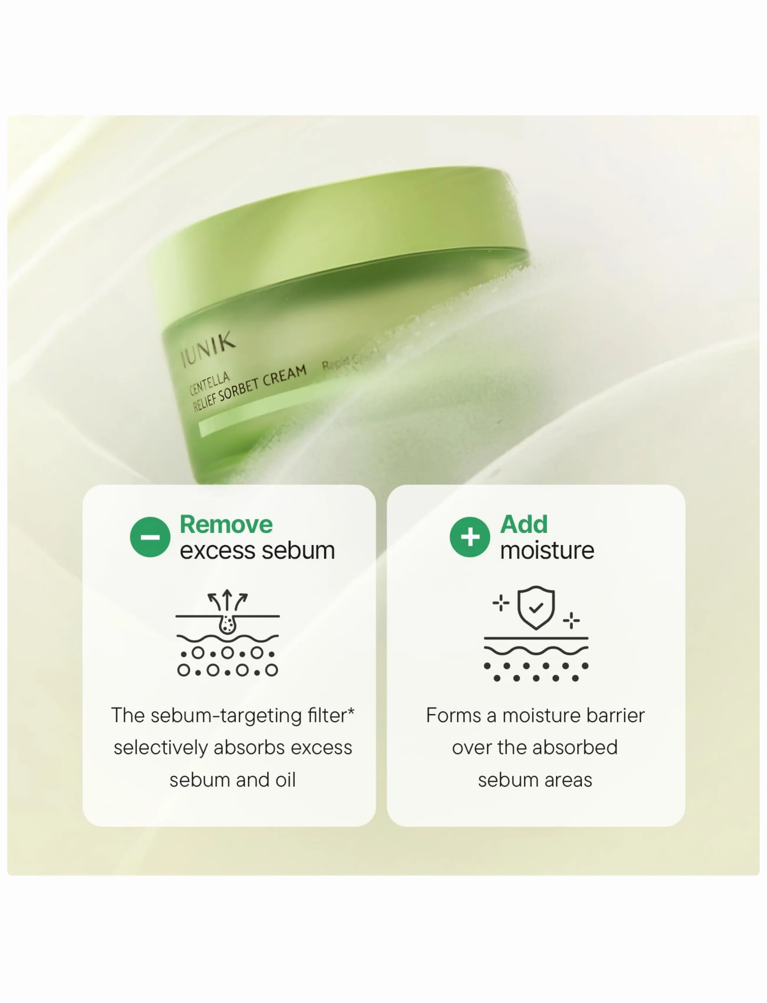 Iunik Centella Relief Sorbet Cream, 50 ml, Nude, Fugtighedscreme > Dagcreme, Dame