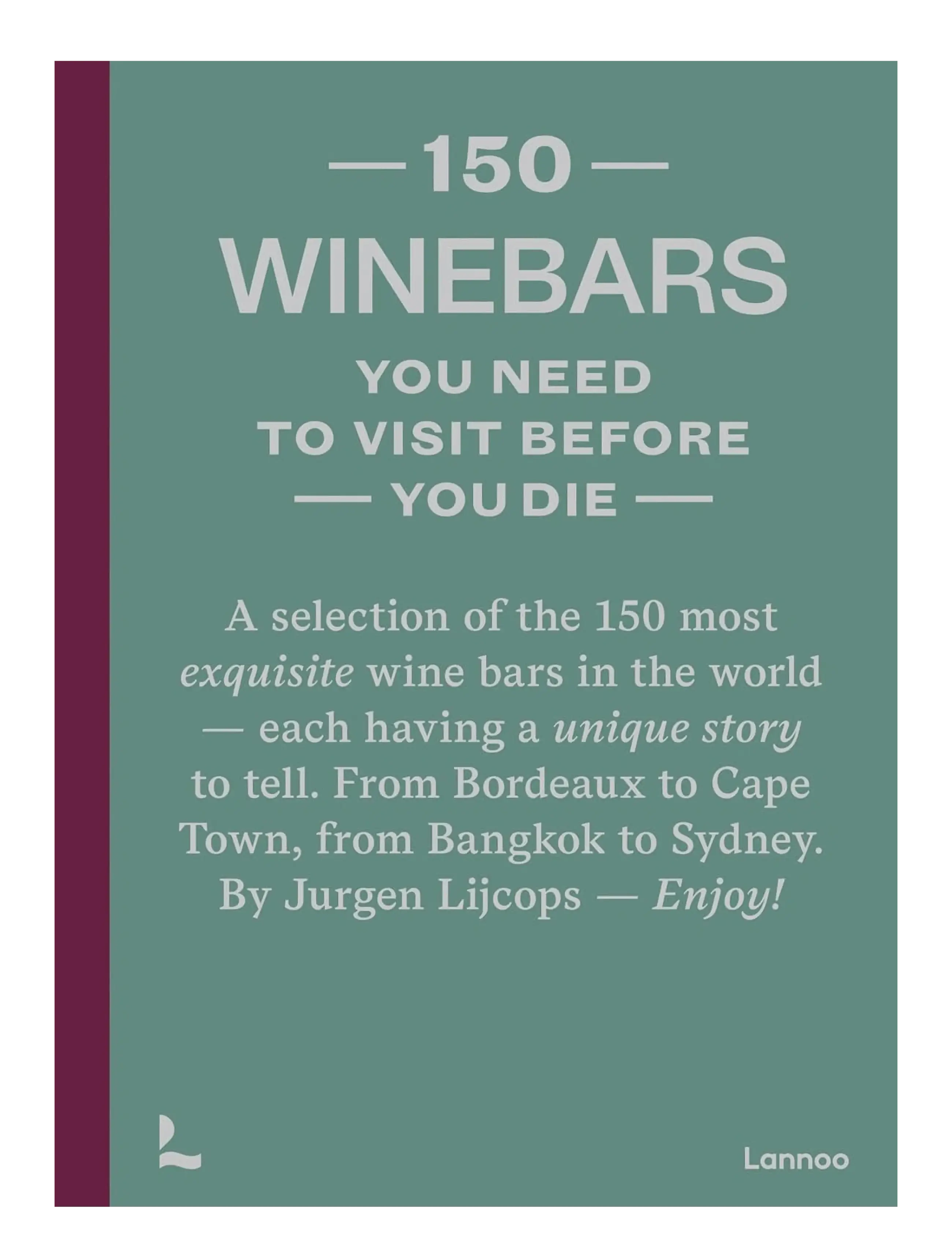 New Mags 150 Wine Bars You Need To Visit Before You Die, 17.5X2.5X23.5 cm, Black, Dekoration > Bøger, Unisex