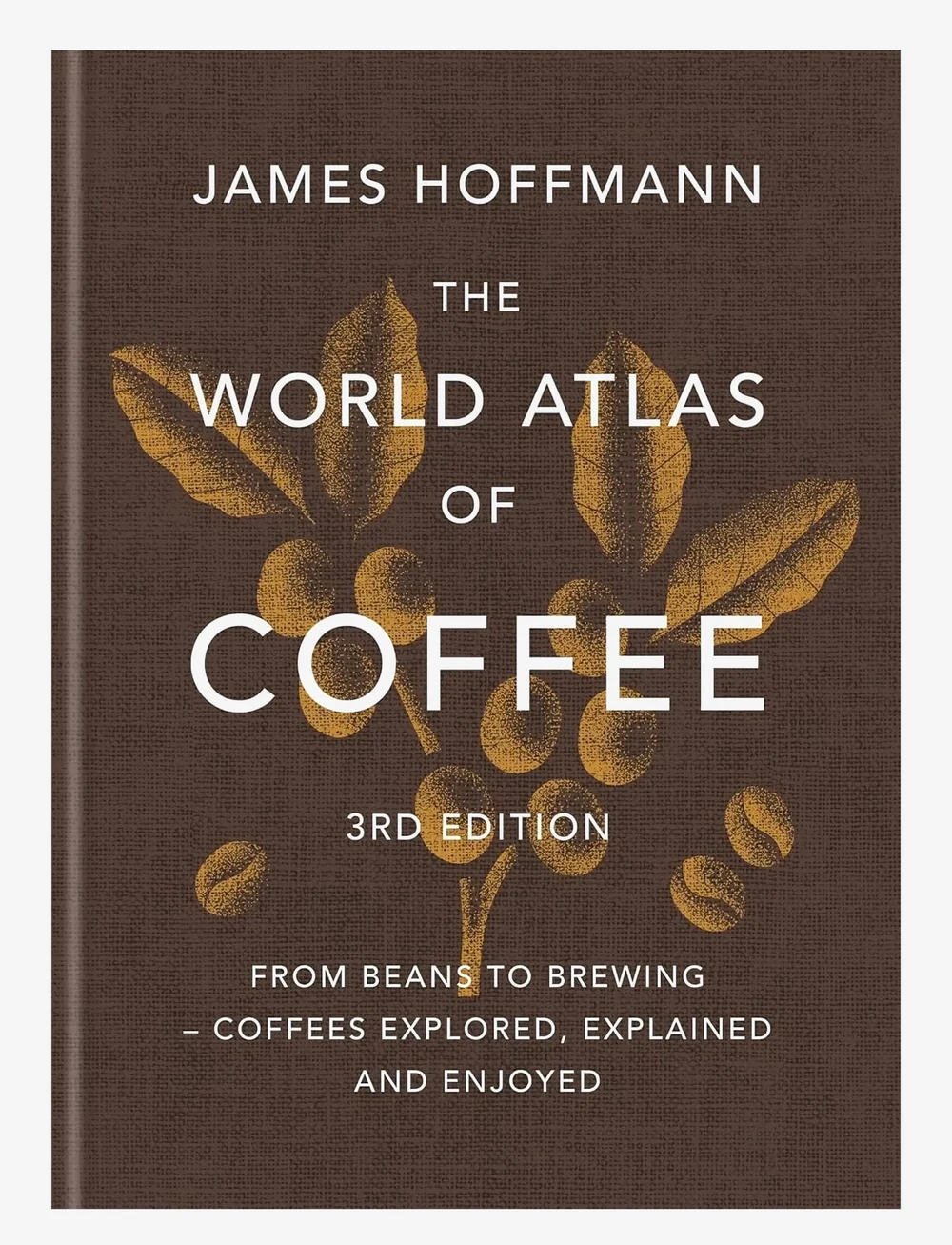 New Mags - The World Atlas of Coffee 3rd edition - köp efter pris - brown - 0
