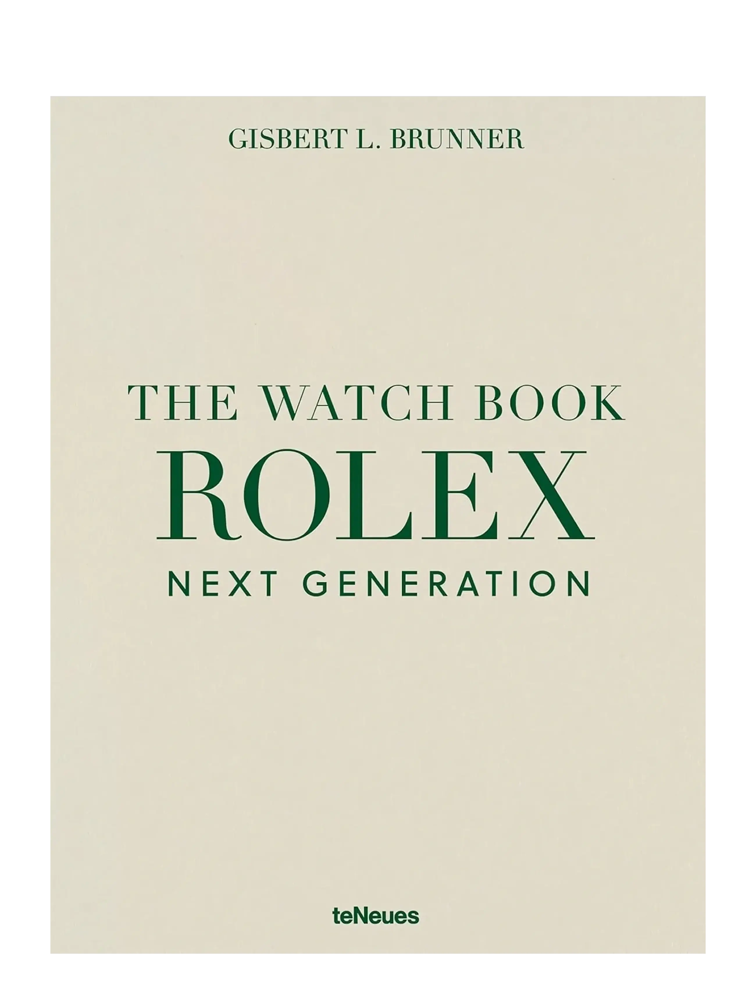 The Watch Book Rolex - Next Generation - BEIGE