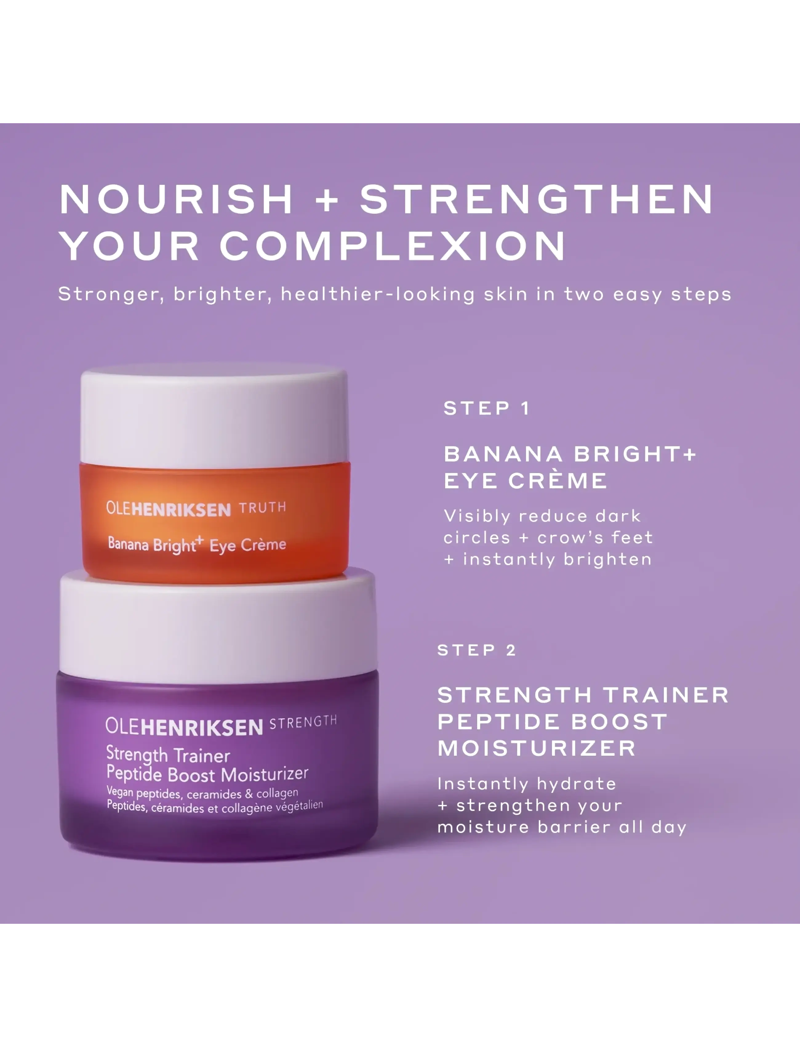 Ole Henriksen - SETS Strength Trainer Moist 15 ml + Banana Brigth Eye creme 7 ml 22.00 ML - til hende - clear - 3