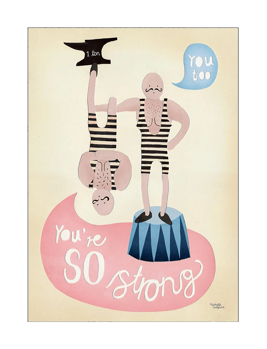 Poster & Frame - Michelle Carlslund - Kids - You're so strong - zirkus - multicolor - 1