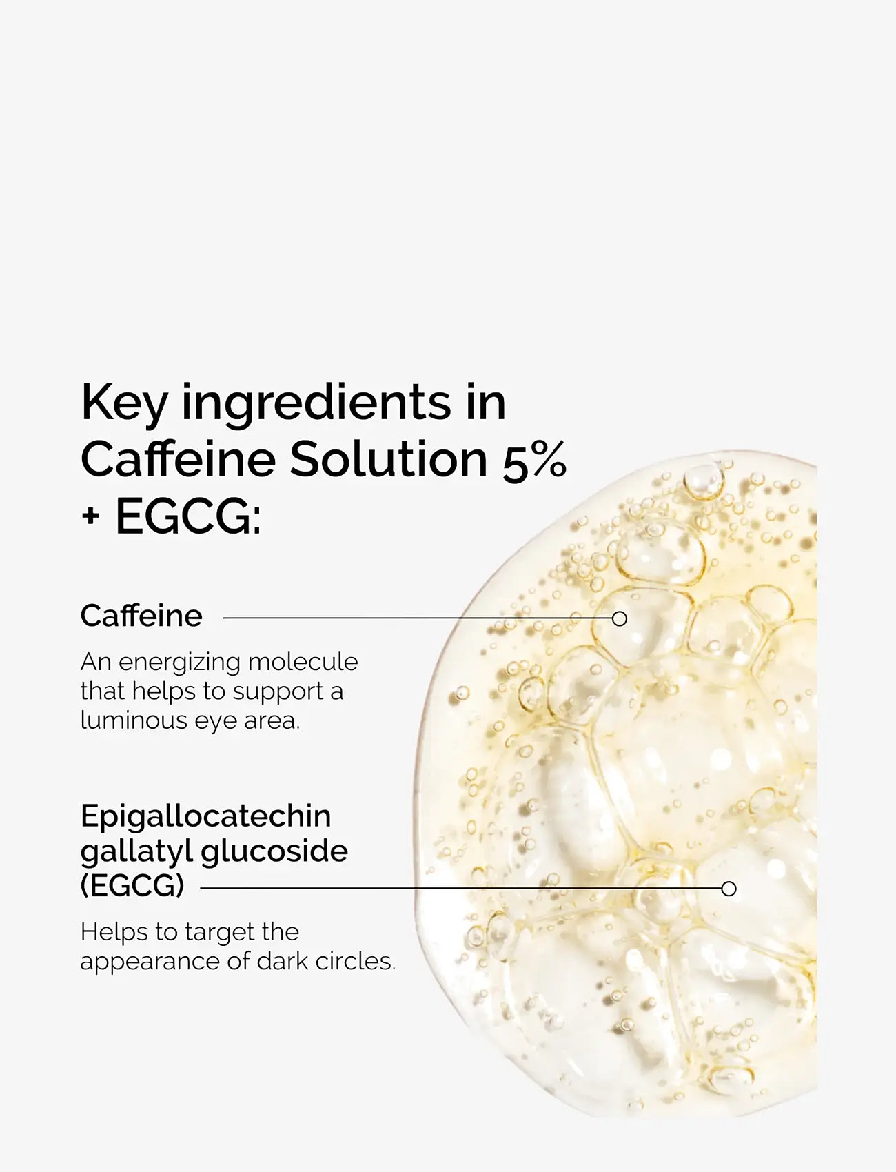 The Ordinary - Caffeine Solution 5% + EGCG - Øjenserum - clear - 2